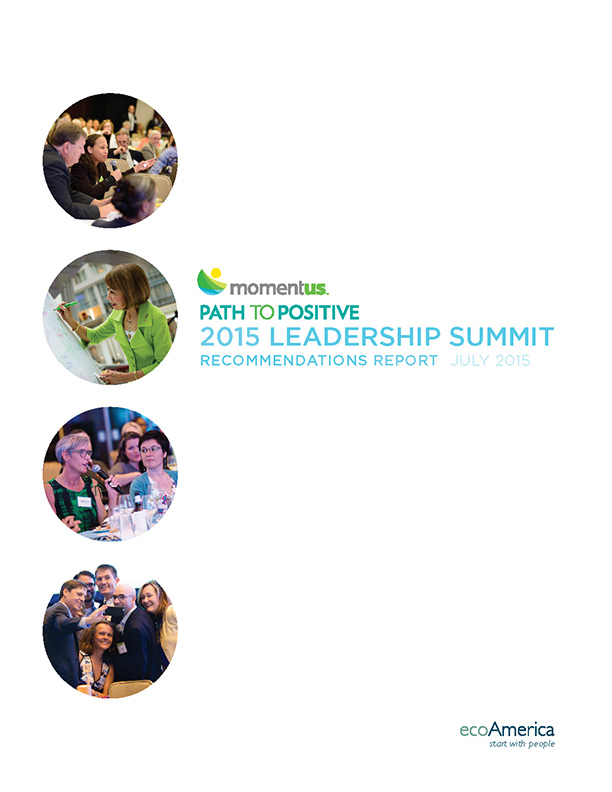 2015 Leadership Summit Recommendations Report - ecoAmerica