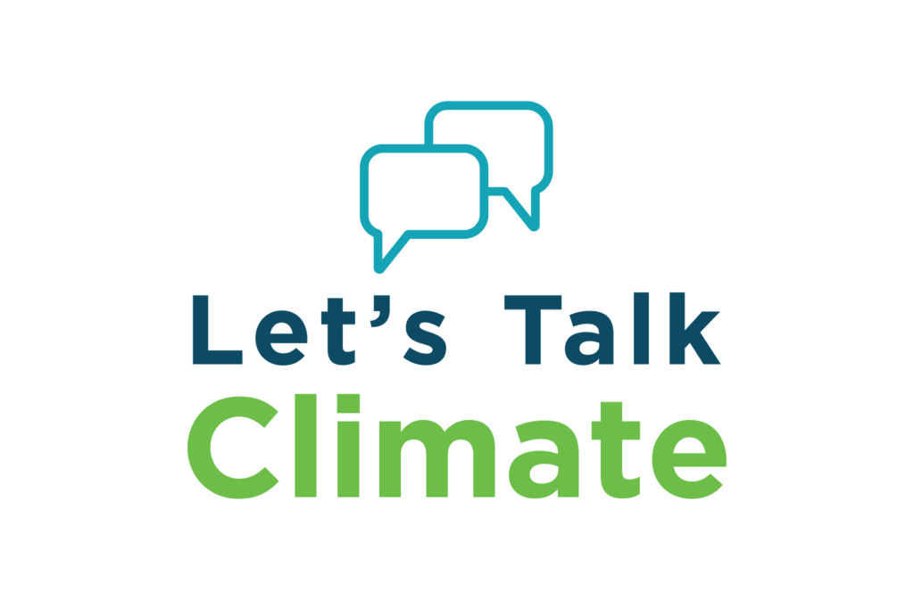Colorful lets talk climate text stacked with two overlapping caption speech bubbles above